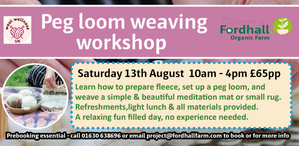 Peg Loom Weaving Workshop at Fordhall Organic Farm