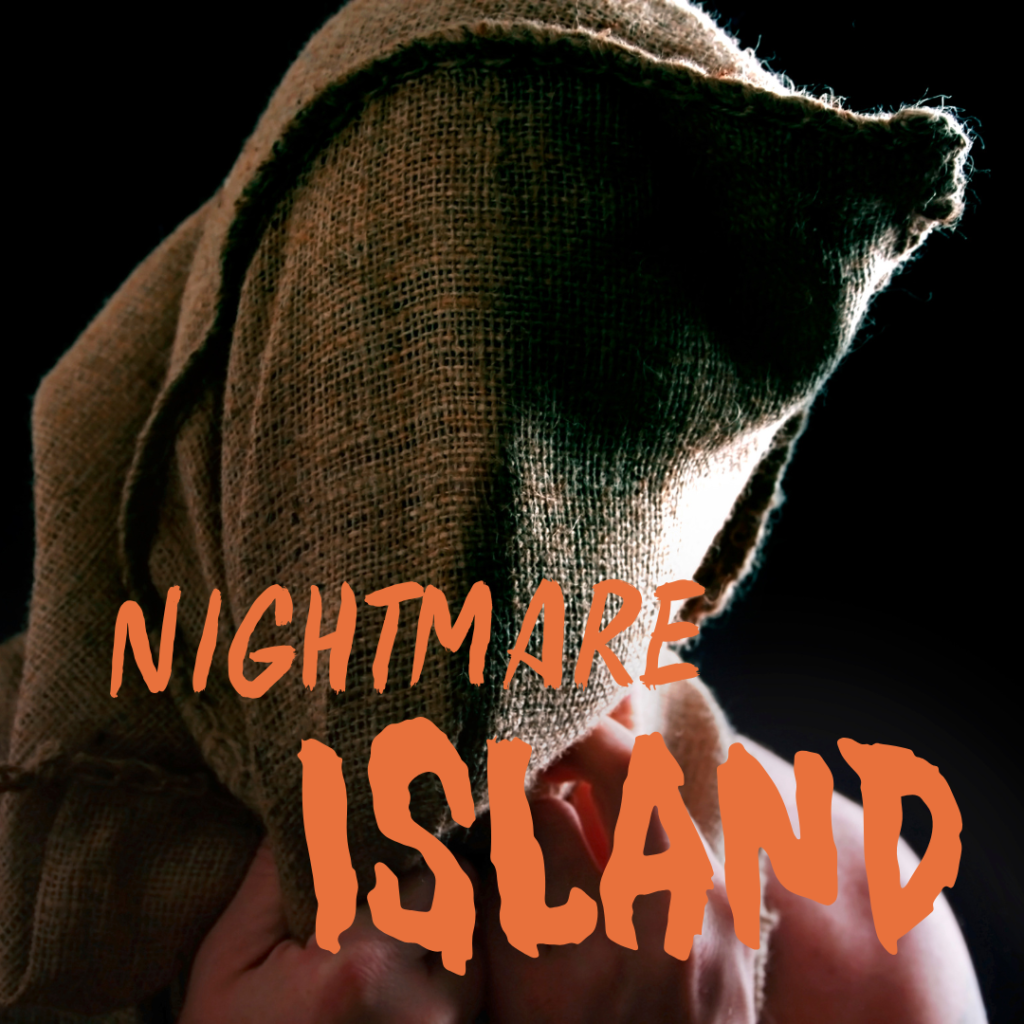 Nightmare Island