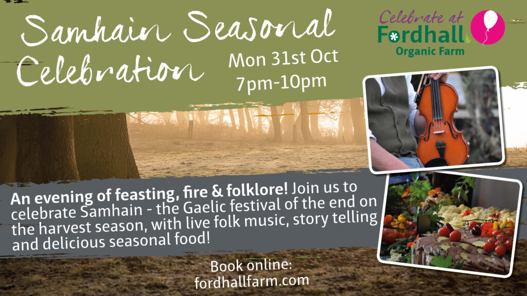 Samhain Seasonal Celebration at Fordhall Organic Farm