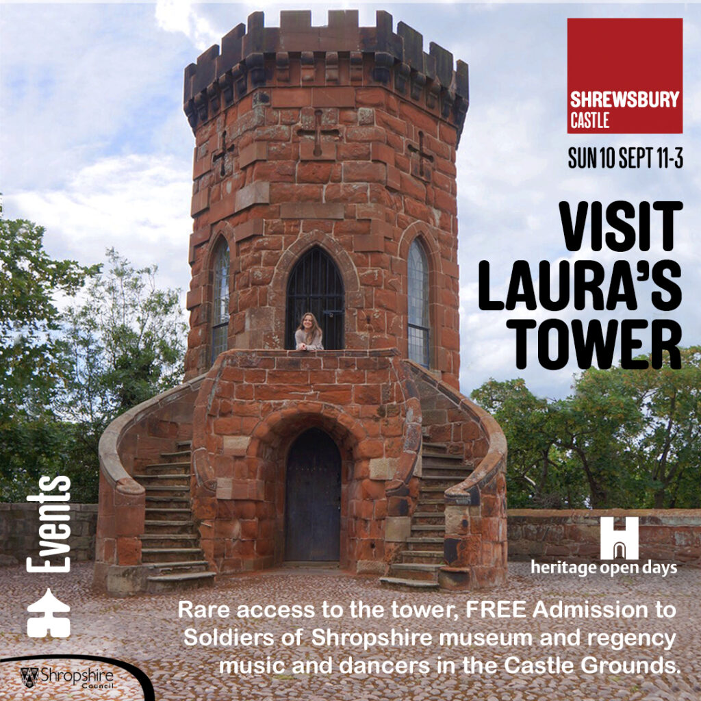 Laura’s Tower, Shrewsbury Castle & Soldiers of Shropshire Museum - Heritage Open Days