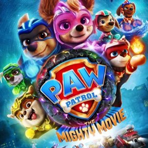 Paw Patrol: The Mighty Movie (U)