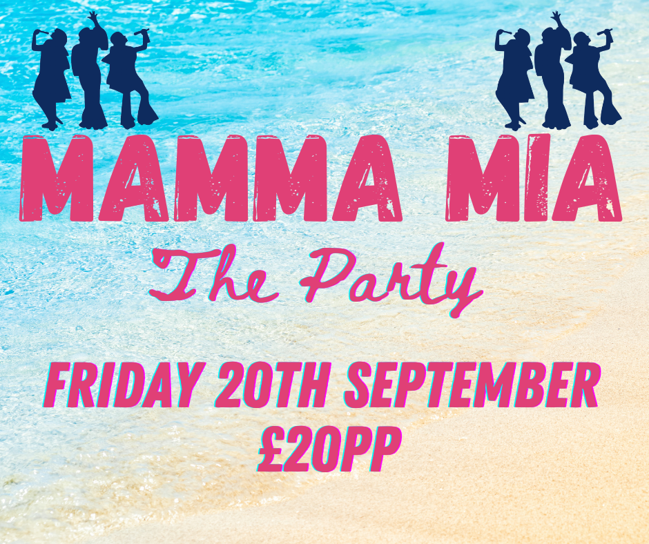 Mamma Mia - 20th September